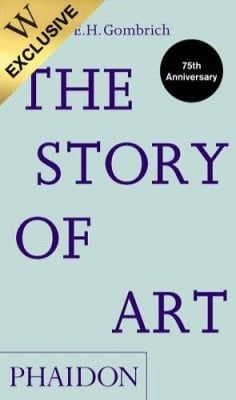 The Story of Art by EH Gombrich, Leonie Gombrich | Waterstones