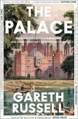 The Palace by Gareth Russell | Waterstones