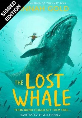 The Lost Whale: Signed edition (Hardback)