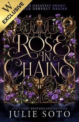 Rose in Chains: Exclusive Edition (Hardback)