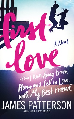 First Love: (Illustrated edition) (Hardback)