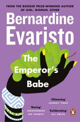 The Emperor's Babe: From the Booker prize-winning author of Girl, Woman, Other (Paperback)