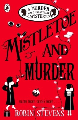 Mistletoe and Murder by Robin Stevens