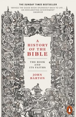 A History of the Bible: The Book and Its Faiths (Paperback)