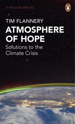 Atmosphere of Hope: Solutions to the Climate Crisis (Paperback)