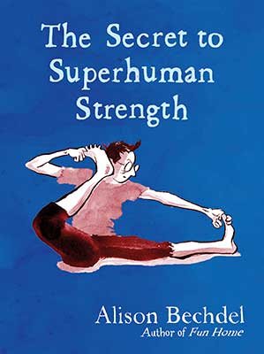 Cover of the book The Secret to Superhuman Strength