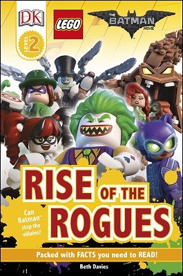 The LEGO (R) BATMAN MOVIE Rise of the Rogues - DK Readers Level 2 (Hardback)