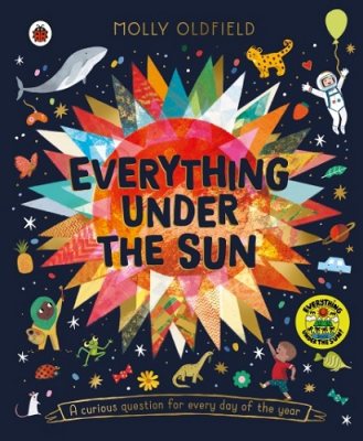 Everything Under the Sun (Hardback)