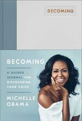 Becoming: A Guided Journal for Discovering Your Voice (Hardback)