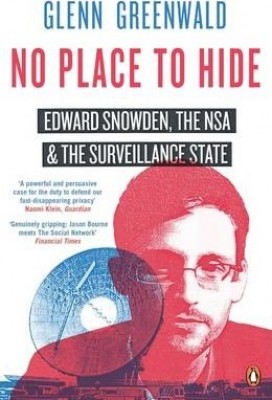 No Place To Hide By Glenn Greenwald Waterstones