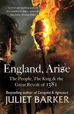 England, Arise: The People, the King and the Great Revolt of 1381 (Paperback)