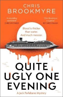 Quite Ugly One Evening - Christopher Brookmyre
