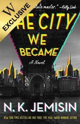 The City We Became: Exclusive Edition - The Great Cities Trilogy (Paperback)