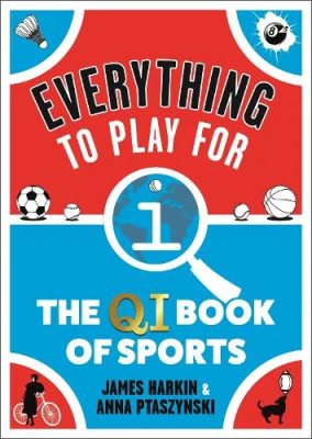 Everything to Play For: The QI Book of Sports (Hardback)