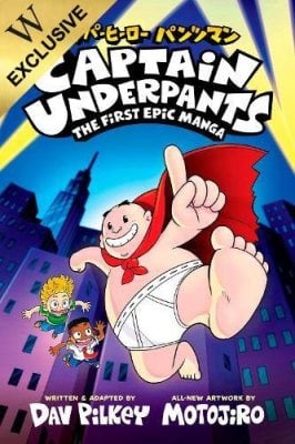 Captain Underpants: The First Epic Manga