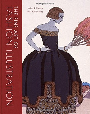 The Fine Art of Fashion Illustration (Hardback)
