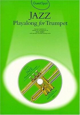 Guest Spot: Jazz Playalong For Trumpet (Paperback)
