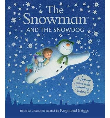 The Snowman and the Snowdog Pop-up Picture Book by Raymond Briggs ...