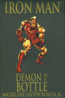 Iron Man: Demon in a Bottle Premiere (Hardback)