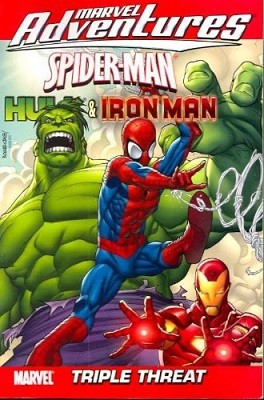 Marvel Adventures Spider-man, Hulk & Iron Man: Triple Threat: Triple Threat Digest v. 1 - Digest (Paperback)
