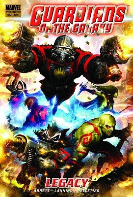 Guardians of the Galaxy: Legacy Vol. 1 - Premiere (Hardback)