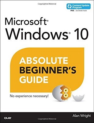 Windows 10 Absolute Beginner's Guide - Alan Wright