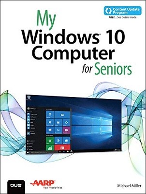 My Windows 10 Computer for Seniors (includes Video and Content Update Program)