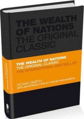The Wealth of Nations: The Economics Classic - A Selected Edition for the Contemporary Reader - Capstone Classics (Hardback)