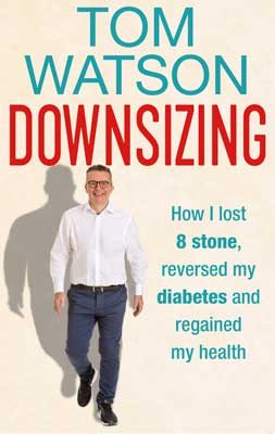 Downsizing: How I lost 8 stone, reversed my diabetes and regained my health - THE SUNDAY TIMES BESTSELLER (Hardback)