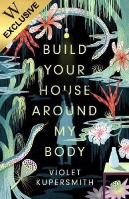 Cover of the book Build Your House Around My Body