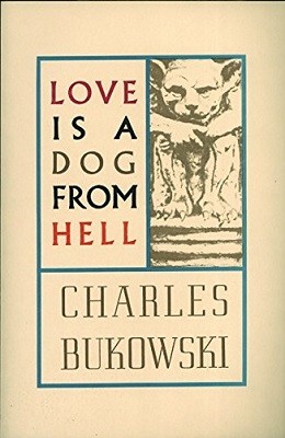 Love is a Dog From Hell (Paperback)