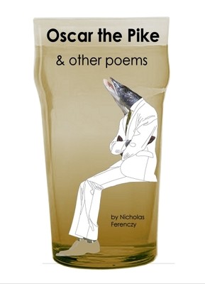 Oscar the Pike and Other (Potteries) Poems (Paperback)