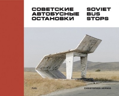 Soviet Bus Stops (Hardback)