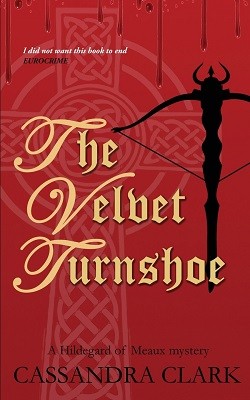 The Velvet Turnshoe: A Hildegard of Meaux Mystery - Hildegard of Meaux Mystery Volume 2 (Paperback)