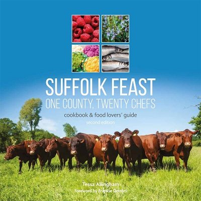 Suffolk Feast 2: One County, Twenty Chefs: Cookbook and Food Lovers' Guide (Paperback)