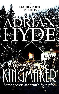 Kingmaker: A Harry King Thriller (Paperback)