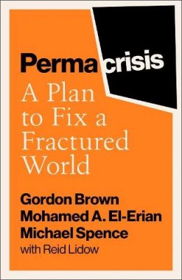Permacrisis: A Plan to Fix a Fractured World (Hardback)