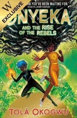 Onyeka and the Rise of the Rebels: Exclusive Edition (Paperback)
