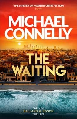 The Waiting - Ballard and Bosch (Hardback)