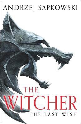 The Last Wish - The Witcher (Paperback)