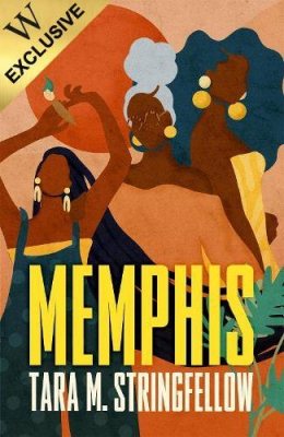 Memphis by Tara M. Stringfellow