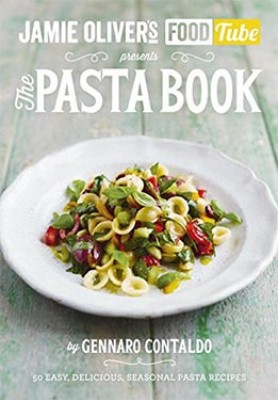 Jamie’s Food Tube: The Pasta Book (Paperback)