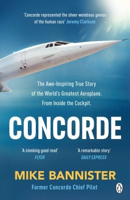 Concorde: The thrilling account of history's most extraordinary airliner (Paperback)