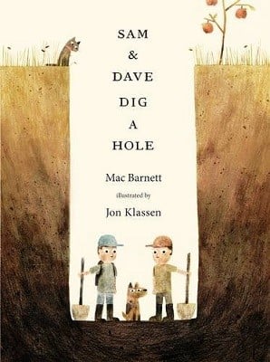 Sam And Dave Dig A Hole By Mac Barnett Jon Klassen Waterstones
