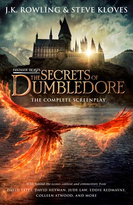 Fantastic Beasts: The Secrets of Dumbledore - The Original Screenplay (Hardback)