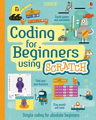 Coding for Beginners: Using Scratch - Coding for Beginners (Spiral bound)