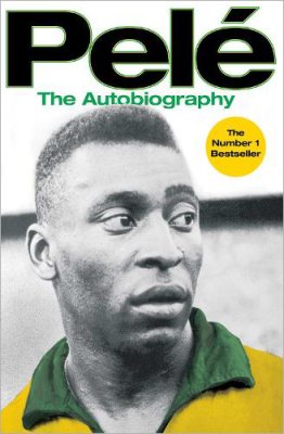 Pele: The Autobiography (Paperback)