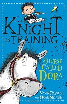 Knight in Training: A Horse Called Dora: Book 2 - Knight in Training (Paperback)