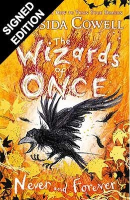 The Wizards of Once: Never and Forever: Book 4 - Signed Exclusive Edition (Hardback)