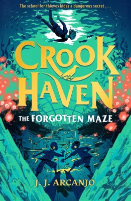 Crookhaven: The Forgotten Maze: Book 2 (Paperback)
